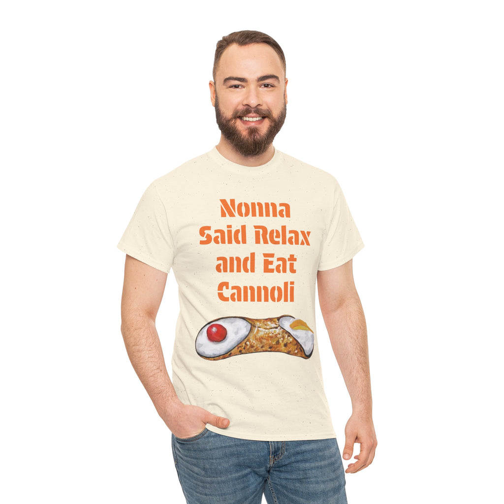 Nonna Said Relax and Eat Cannoli Tee