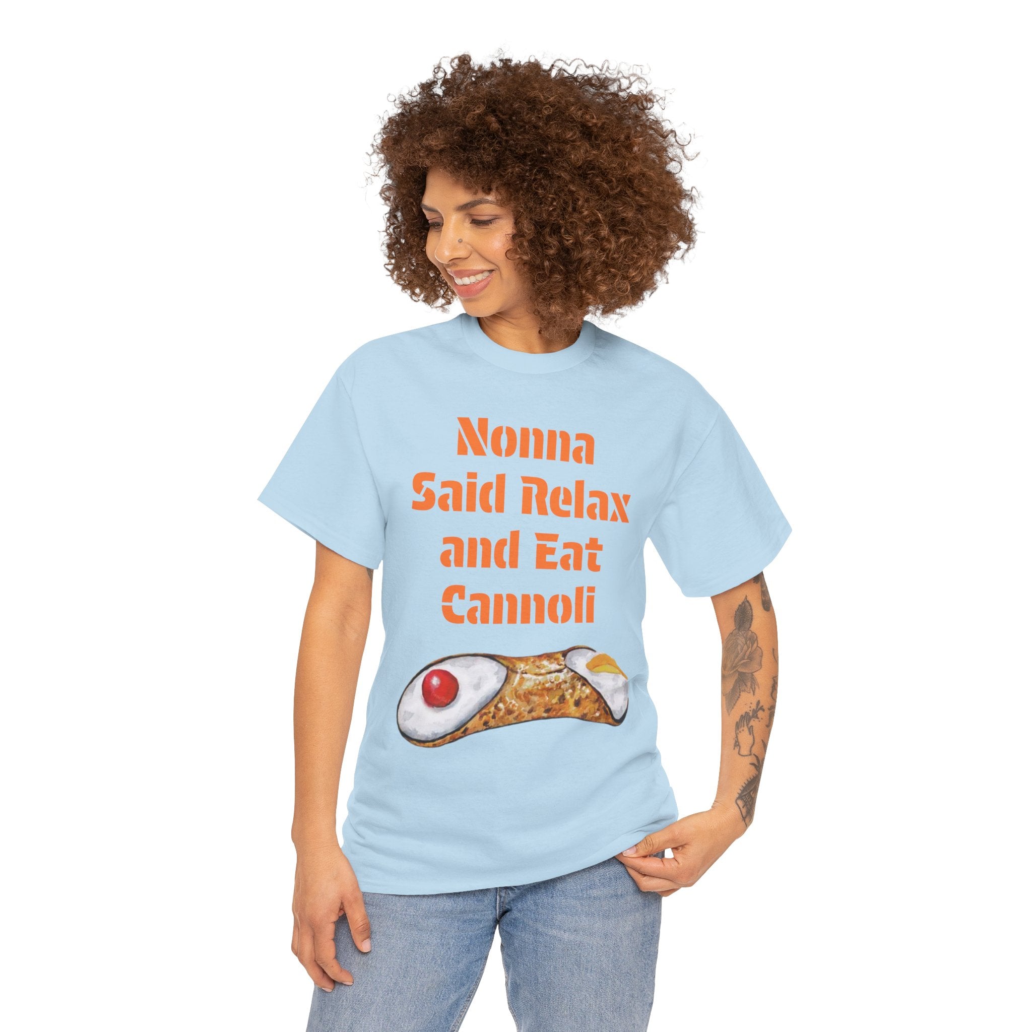 Nonna Said Relax and Eat Cannoli Tee