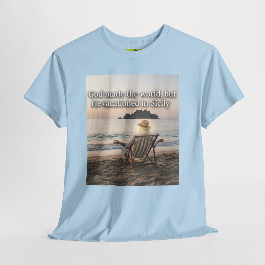 God Vacationed in Sicily Unisex Heavy Cotton Tee