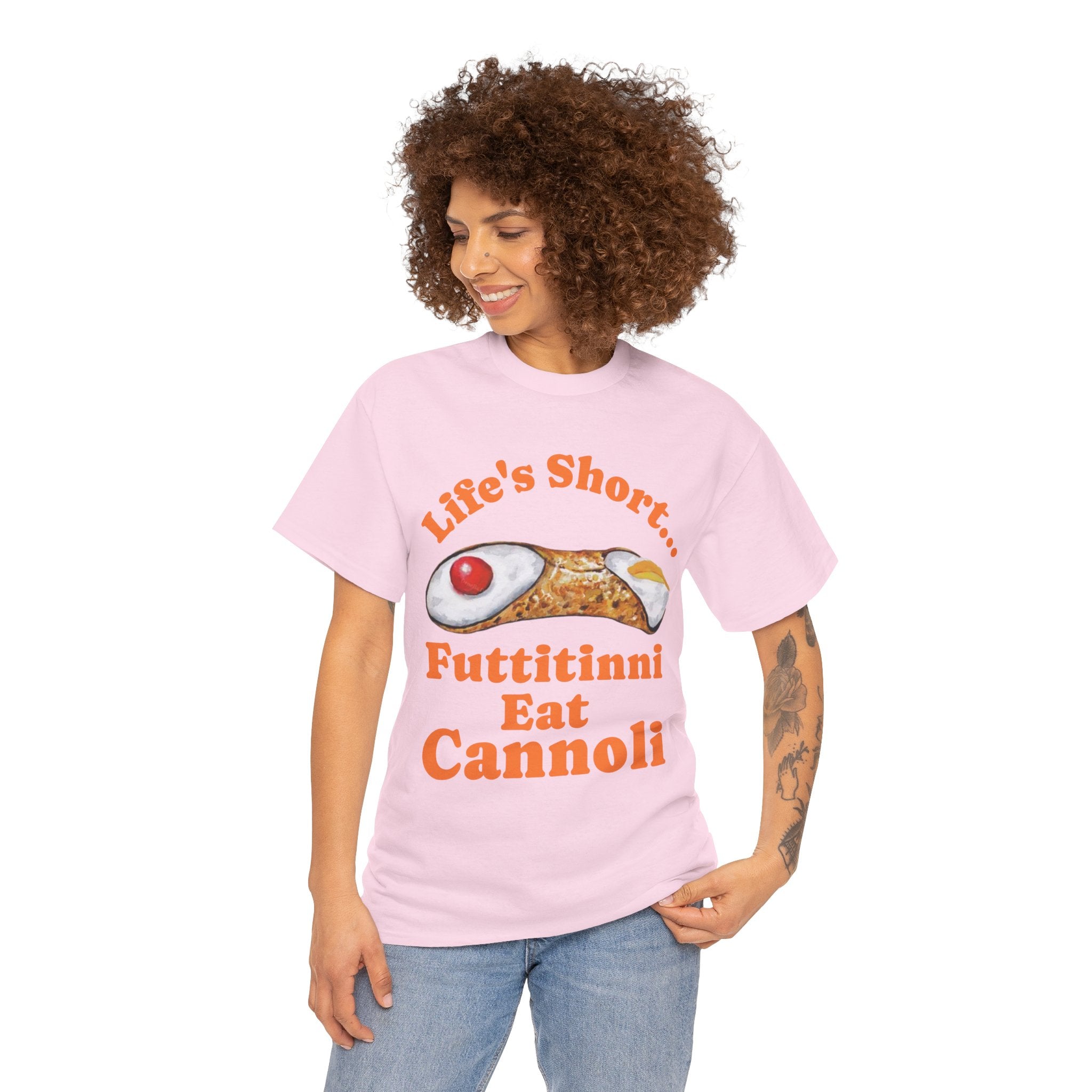 Life’s Short… Eat the Cannoli First Tee – Fun, Bold, & Comfortable
