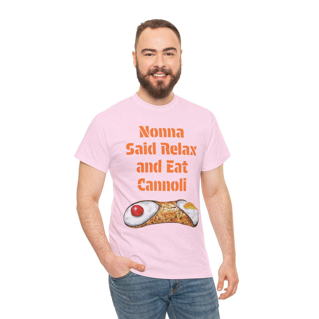 Nonna Said Relax and Eat Cannoli Tee