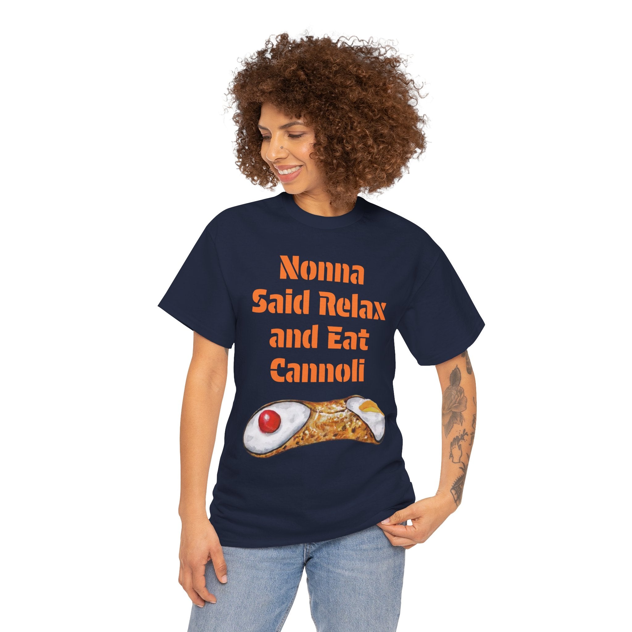 Nonna Said Relax and Eat Cannoli Tee